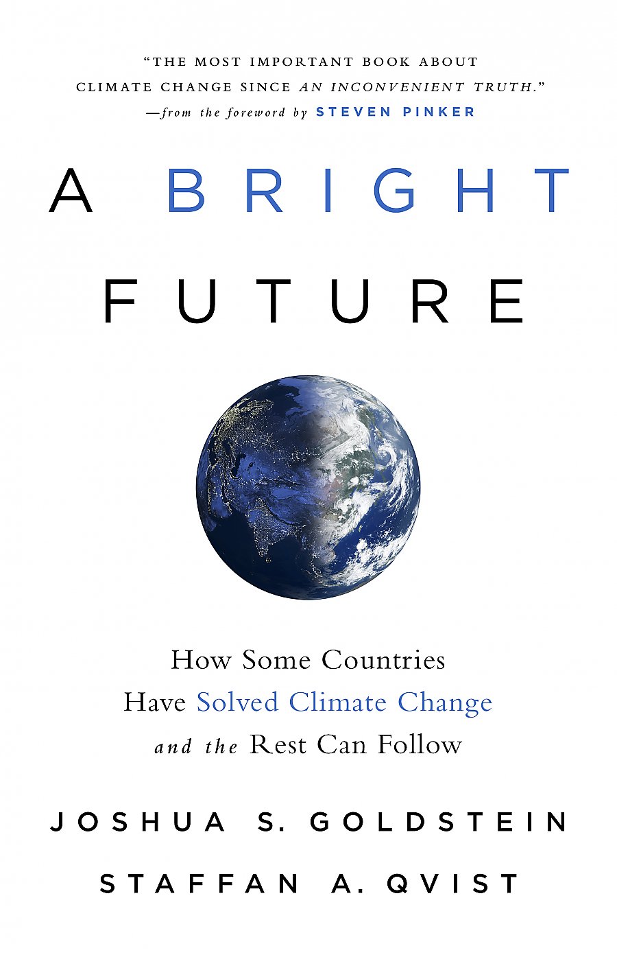 A Bright Future: How Some Countries Have Solved Climate Change and the Rest Can Follow book cover