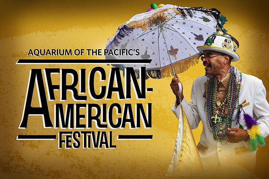 Archived African American Festival Events Aquarium of the Pacific